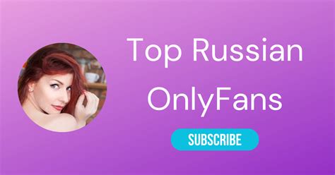 russian girls onlyfans|Top 10 Russian OnlyFans Models to Follow 2024